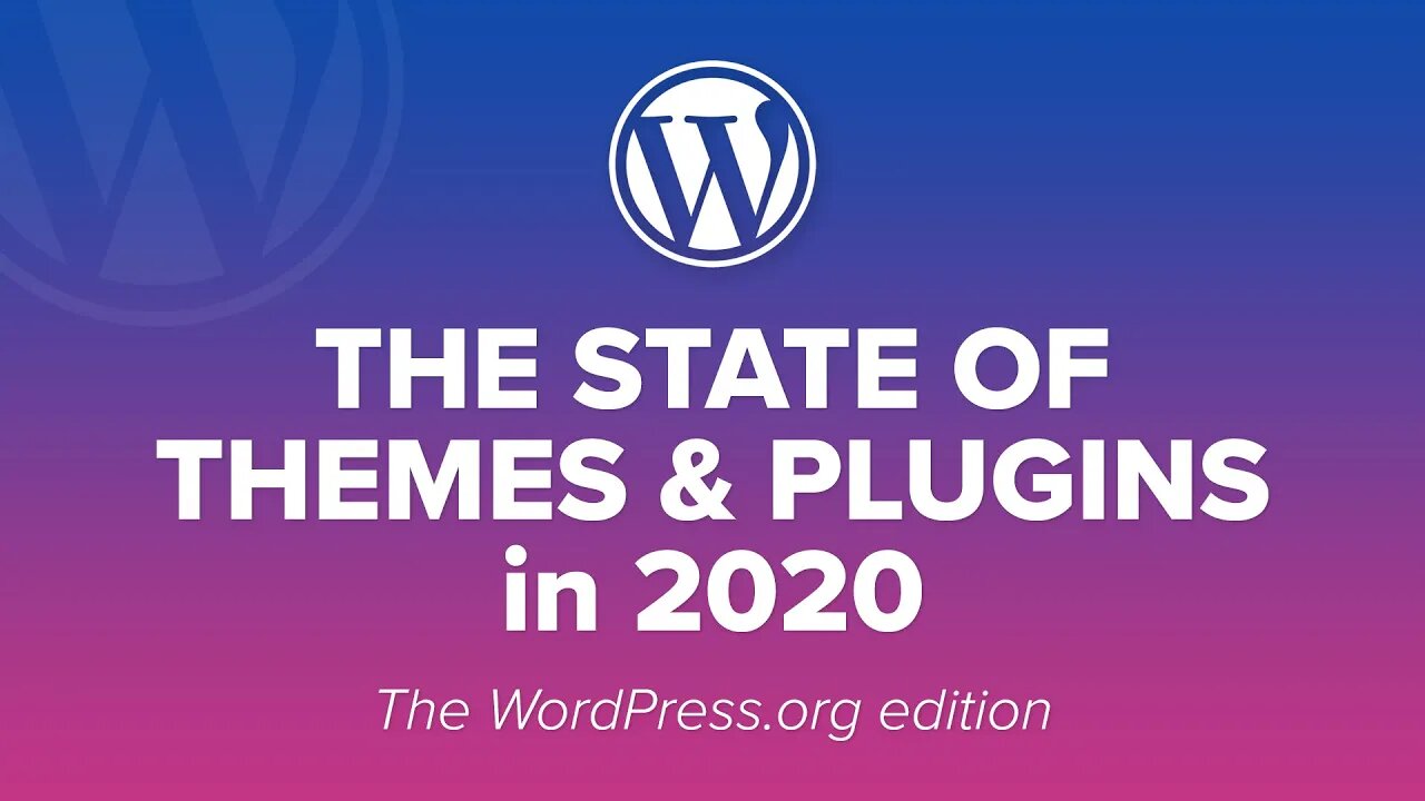 The State of Themes and Plugins on WordPress.org in 2020