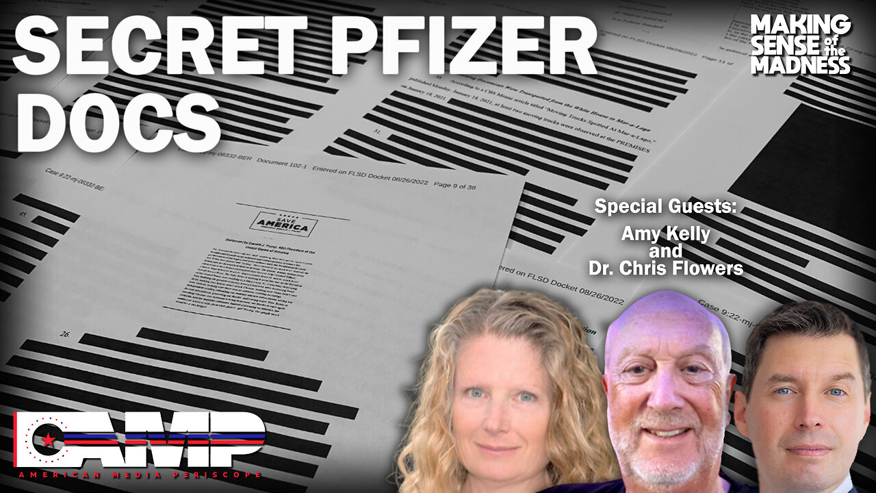 Secret Pfizer Docs with Amy Kelly and Dr. Chris Flowers | MSOM Ep. 699