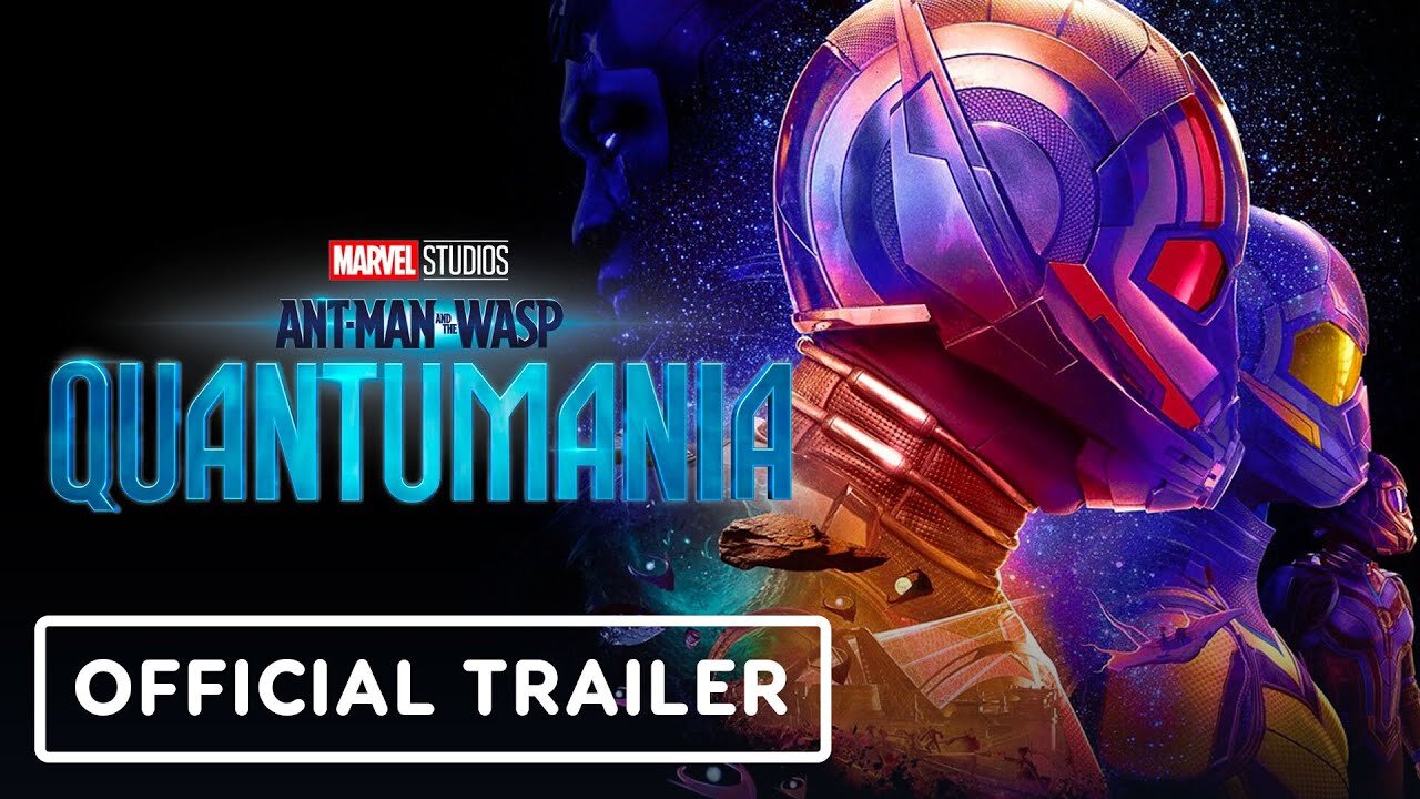 Ant-Man and the Wasp: Quantumania - Official Trailer 2