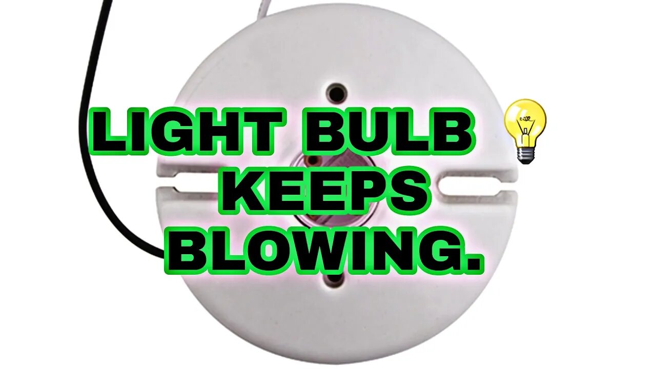 Light Bulb Keeps Blowing | Tools That I Use | Quinn Trim.