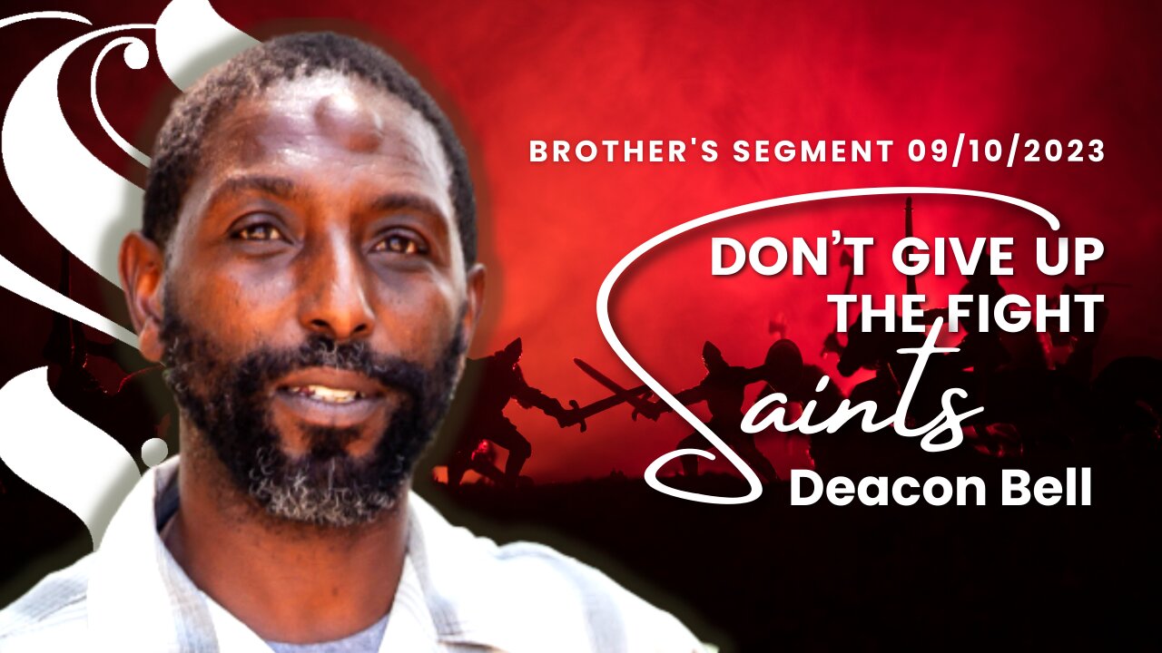Don't Give Up the Fight Saints! | Deacon Bell