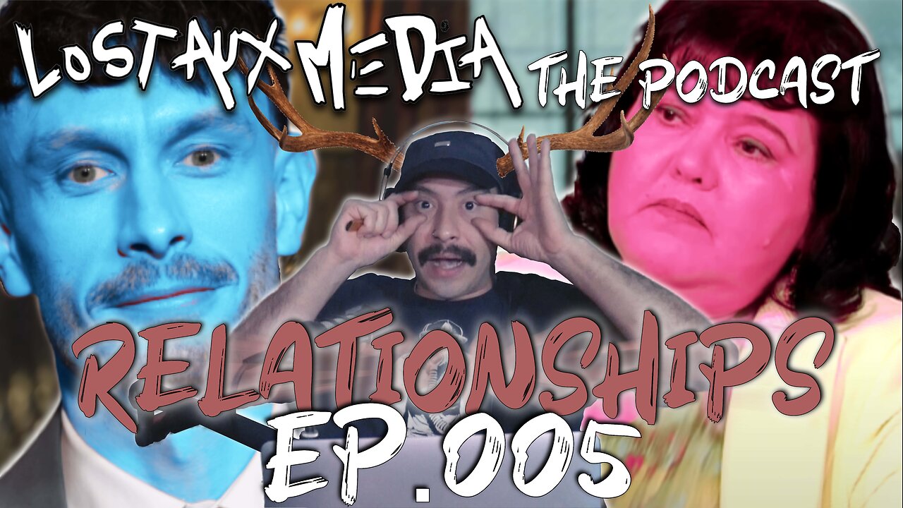 Ep.005 | Relationships | Lost Aux Media