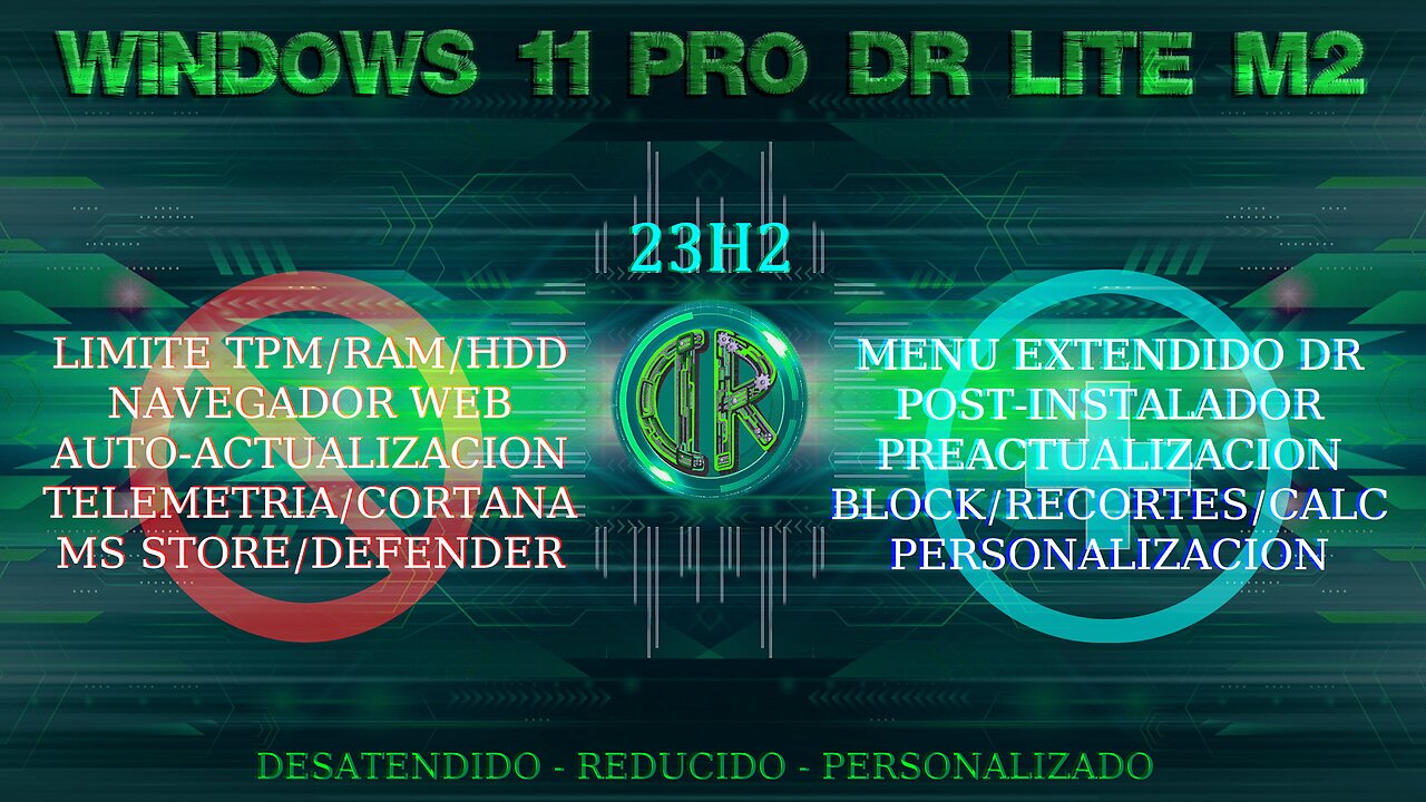 DR Lite 11 Pro M2 (23H2 - 22631.3155) Febrero 2024 | Instalador en Lote DR Lite