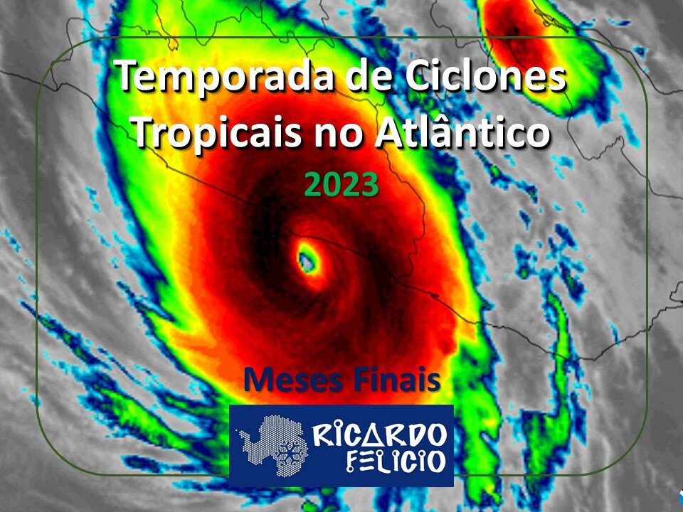 Temporada de Ciclones Tropicais no Atlântico 2023: Meses Finais