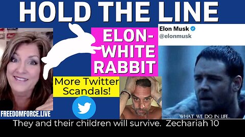 Hold the Line - White Rabbit - TwitterFiles, Biden Zech 10 12-14-22
