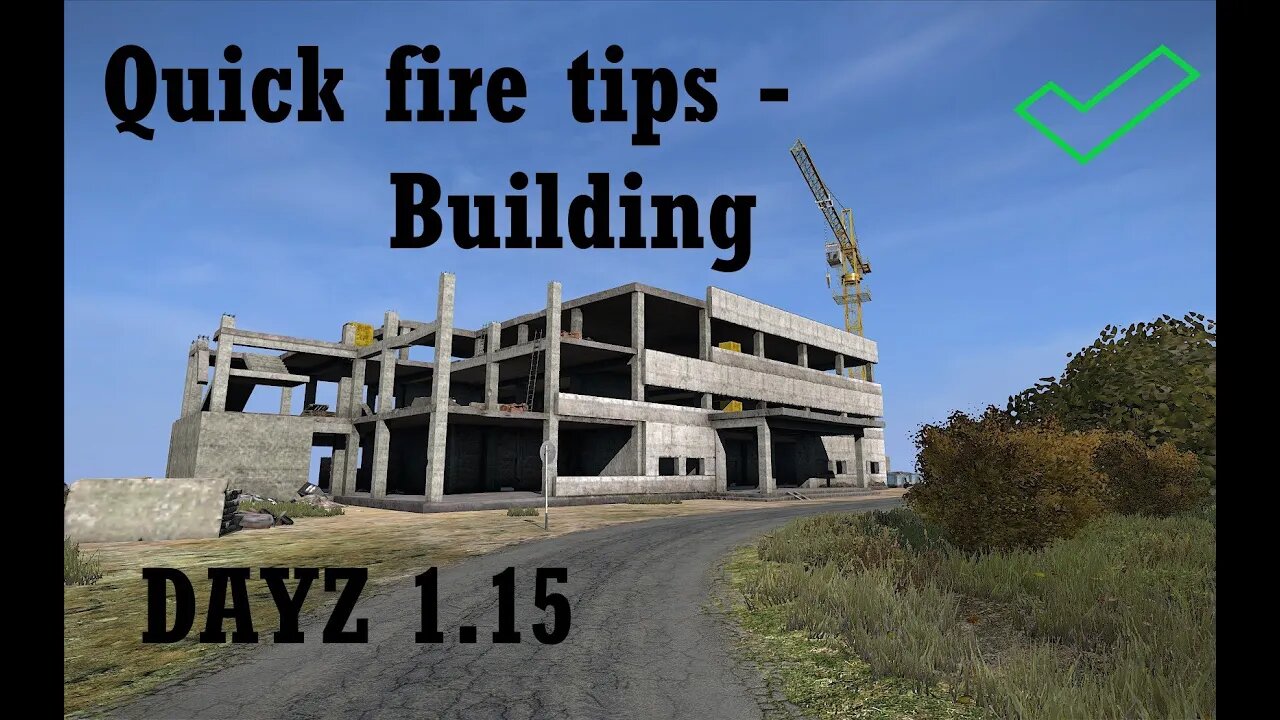 The only building video you will need in Dayz 1.15- quick fire tips