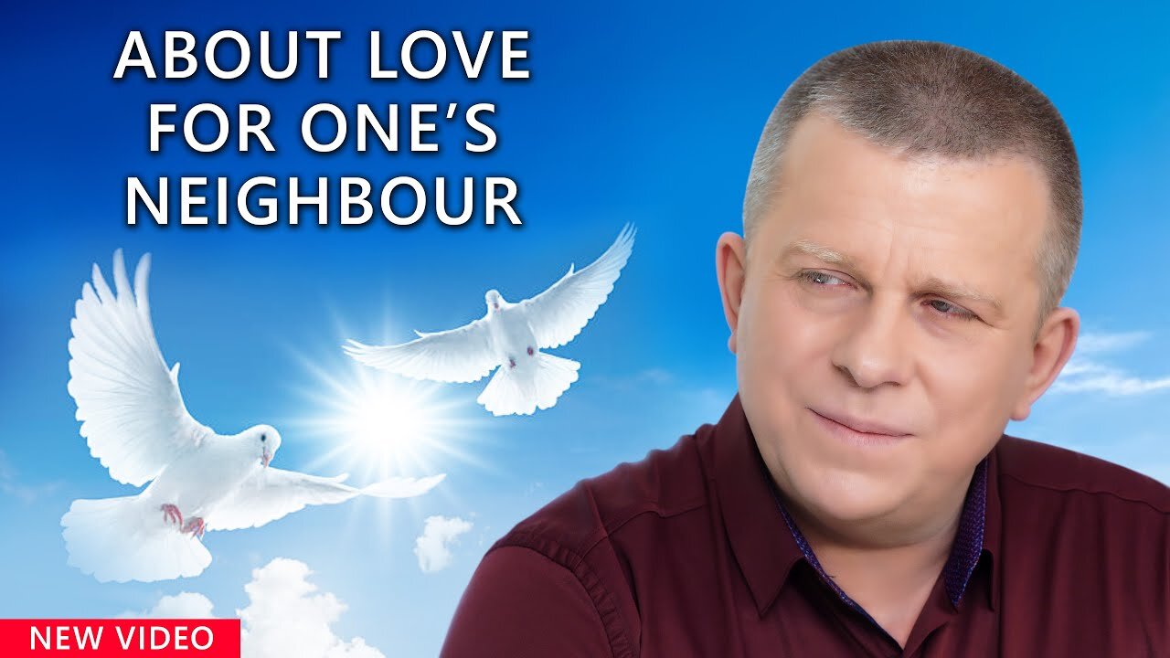 About Love for One’s Neighbour