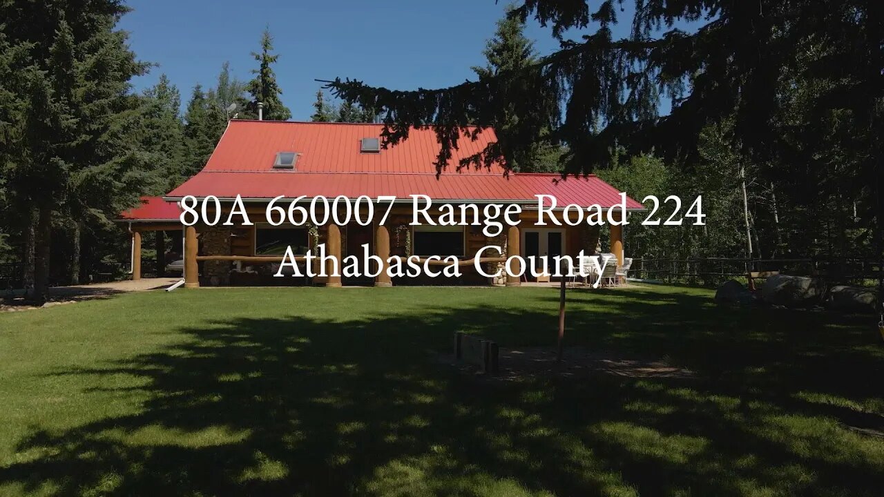 Beautiful log home acreage just outside of Athabasca