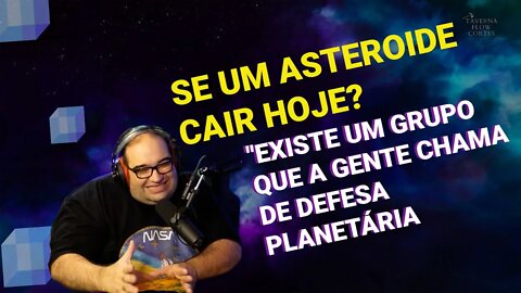 [OFICIAL] - PLANO PARA SALVAR TERRA DE ASTEROIDE| Taverna Flow Cortes