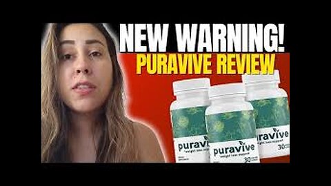 Puravive Review Supplememts healthy Puravive Weight Loss Review Customer