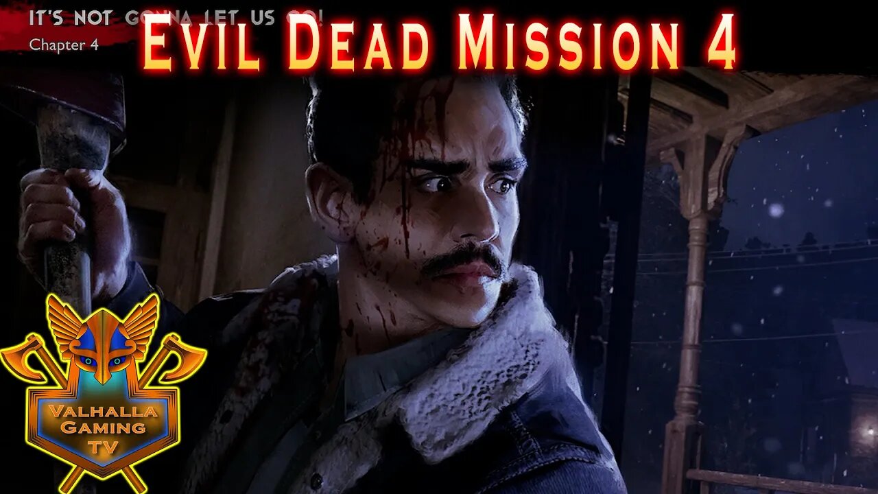 Evil Dead The Game Walkthrough Mission 4 | It's Not Gonna Let Us Go!