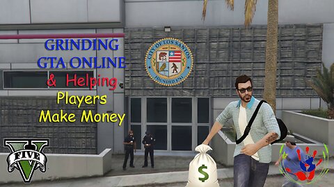 GTA ONLINE - Helping Players Make Money - 02/18/2024