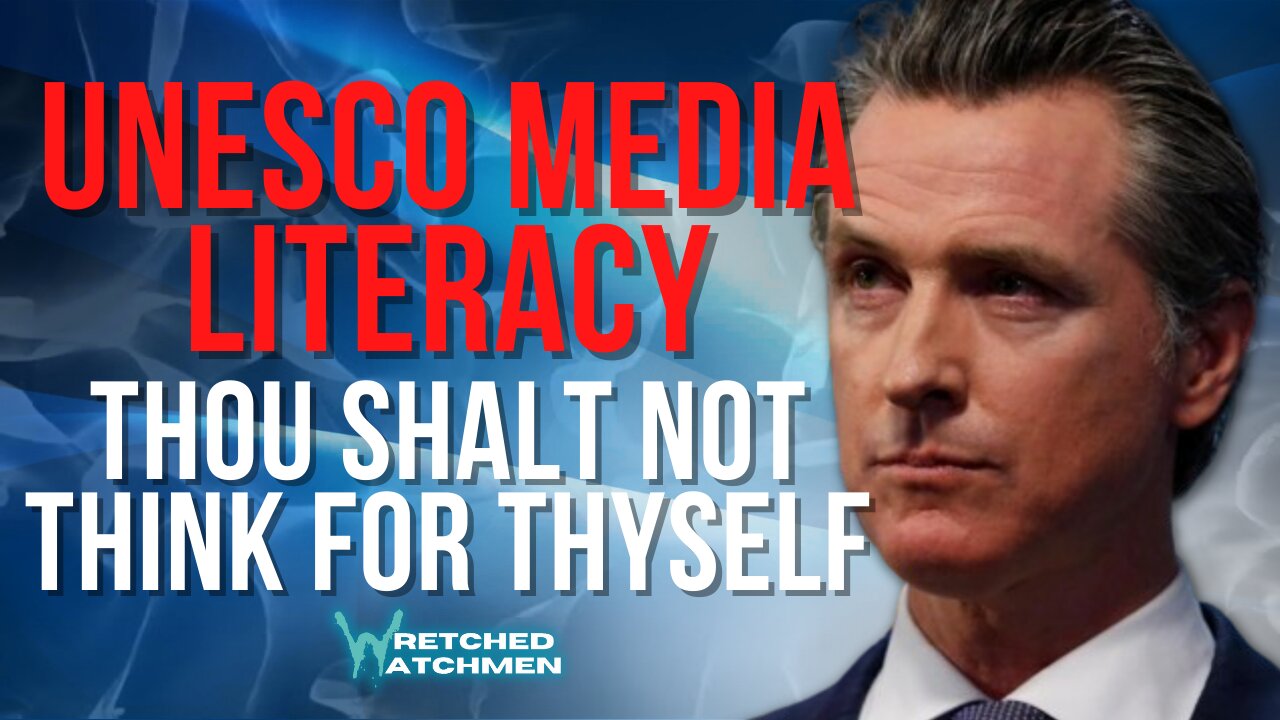UNESCO Media Literacy: Thou Shalt Not Think For Thyself
