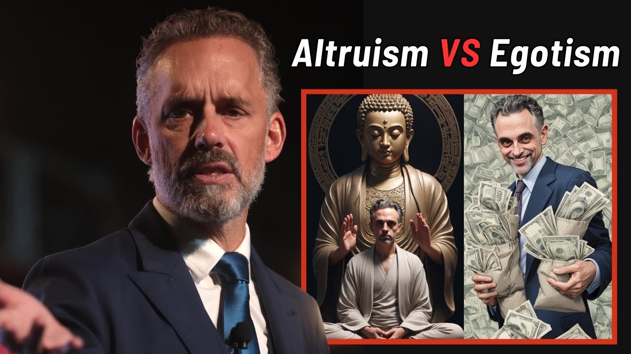 What Is The Meaning Of Egotism? | Jordan Peterson