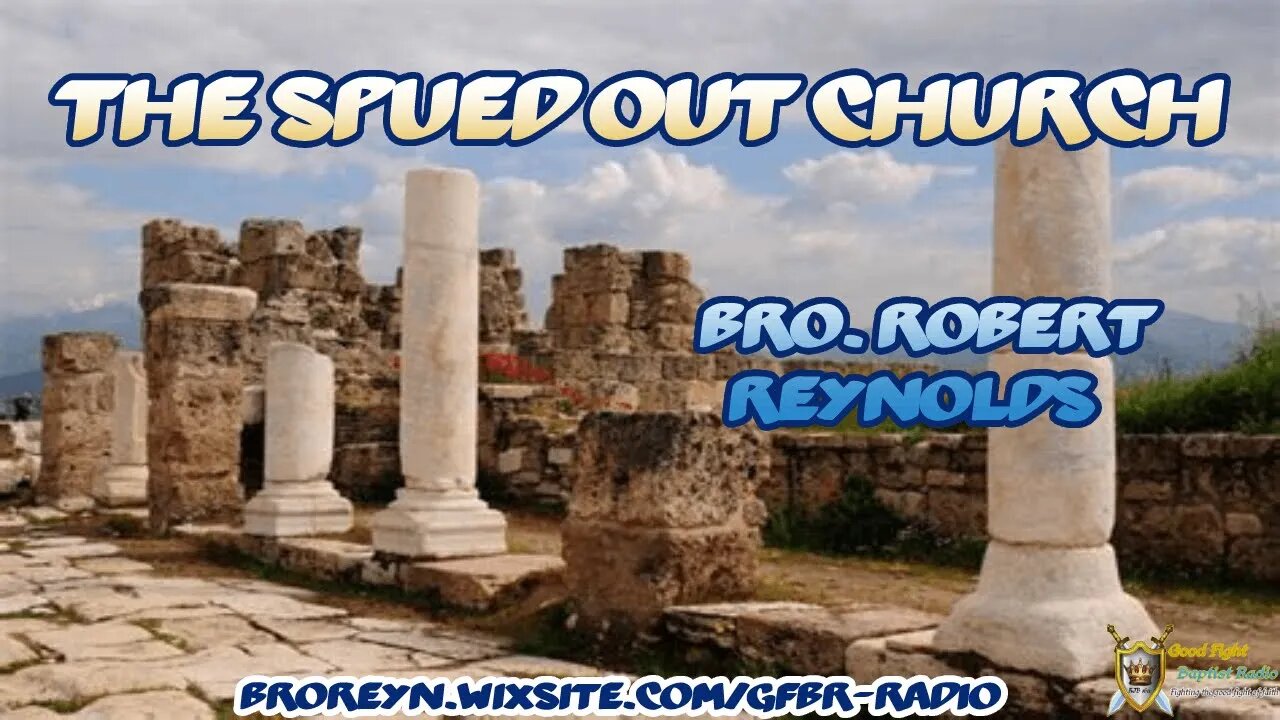 The Spued Out Church (Pt. 1) 2:15 Workman's Podcast #35