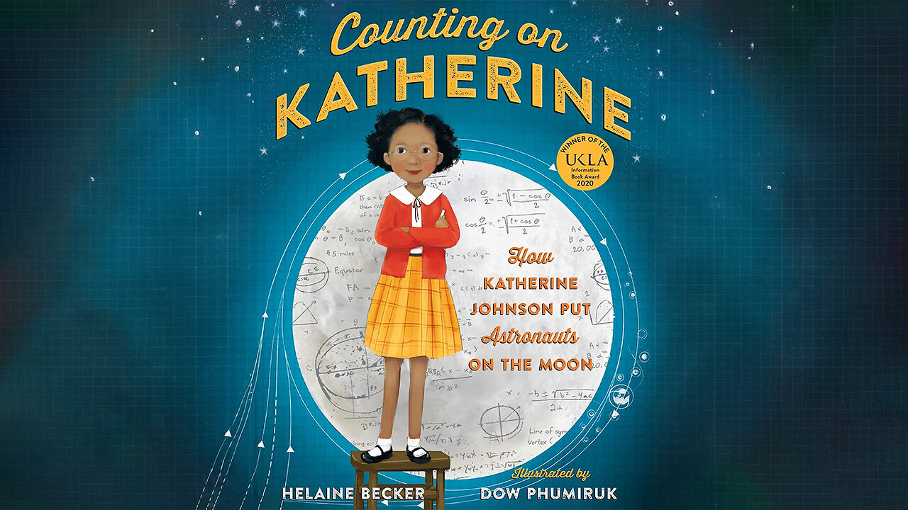 Counting on Katherine: How Katherine Johnson Saved Apollo 13