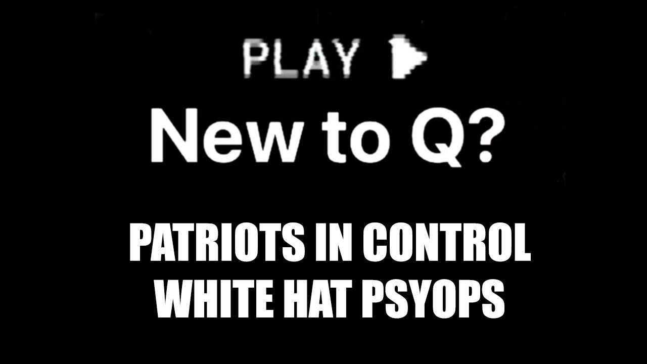 Patriots In Control - White Hat Psyops