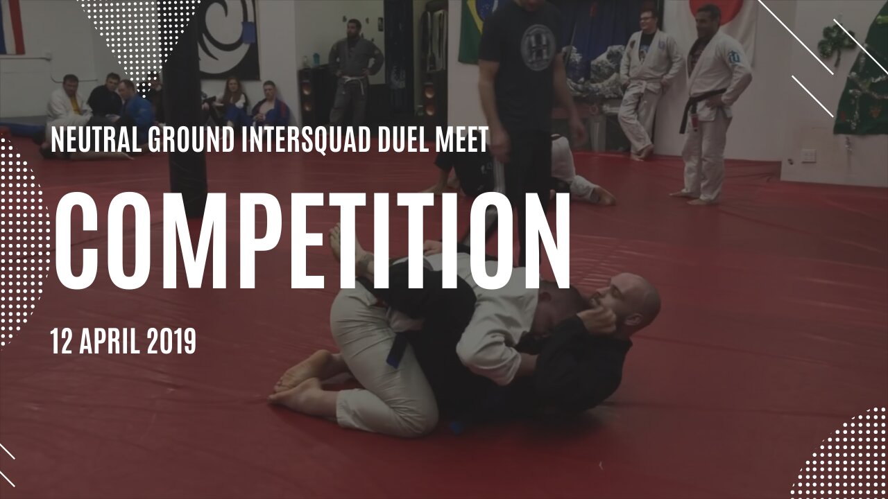 Competition Video - 20190412 - Neutral Ground Duel Meet