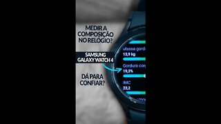 Samsung Galaxy Watch 4: o que não te contam sobre a Composição Corporal