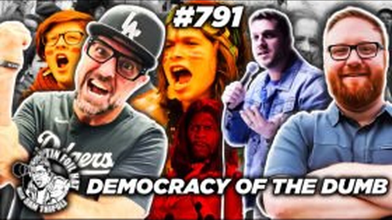 TFH #791: Democracy Of The Dumb with Josh Denny and Agostino Zoida