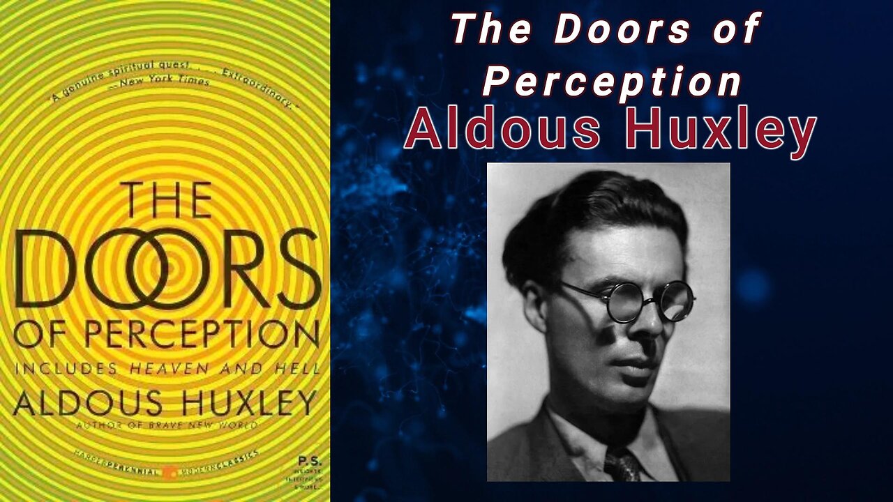 The Doors of Perception - Aldous Huxley (Audiobook)