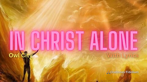 In Christ Alone