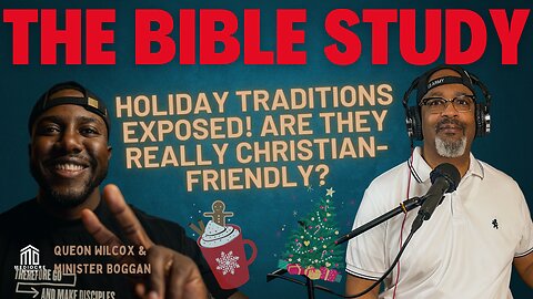 Holiday Traditions EXPOSED! Are They Really Christian-Friendly?