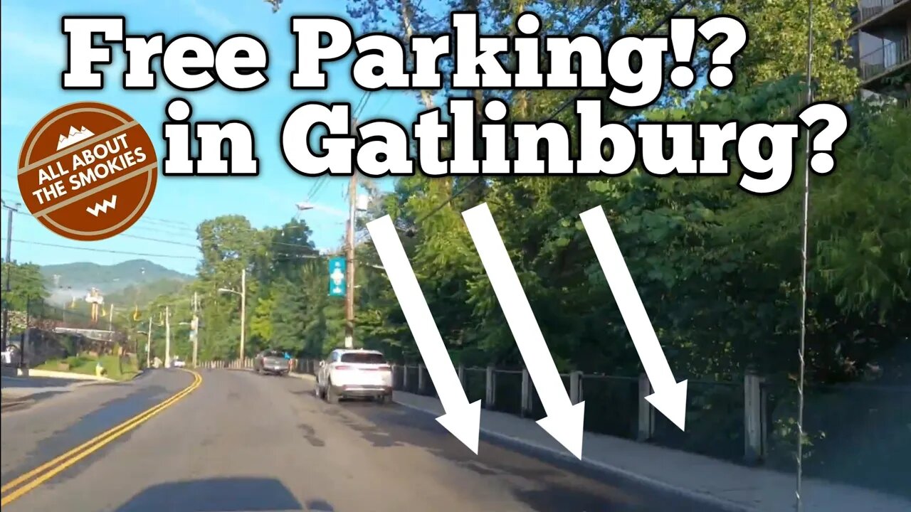 Where to Park for Free in Gatlinburg TN