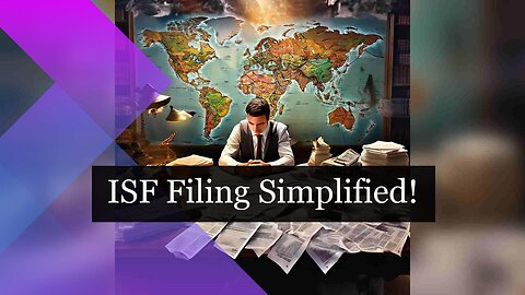 Revamp Your ISF Filing Process with a Comprehensive Checklist!