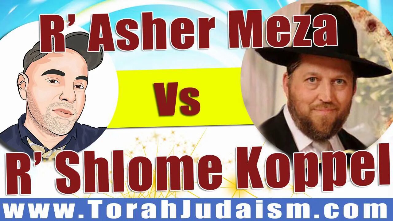 R' Asher vs R' Shlome Koppel