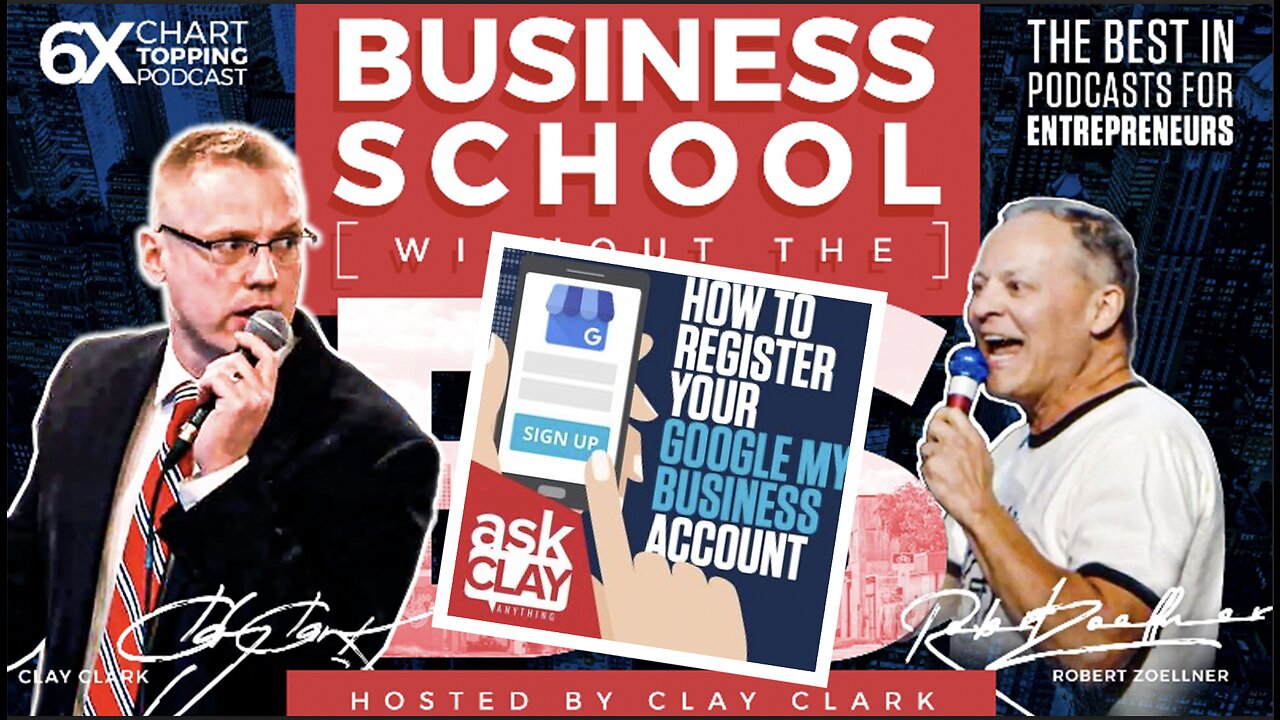 Business | How to Register Your Google My Business Account | Ask Clay Anything