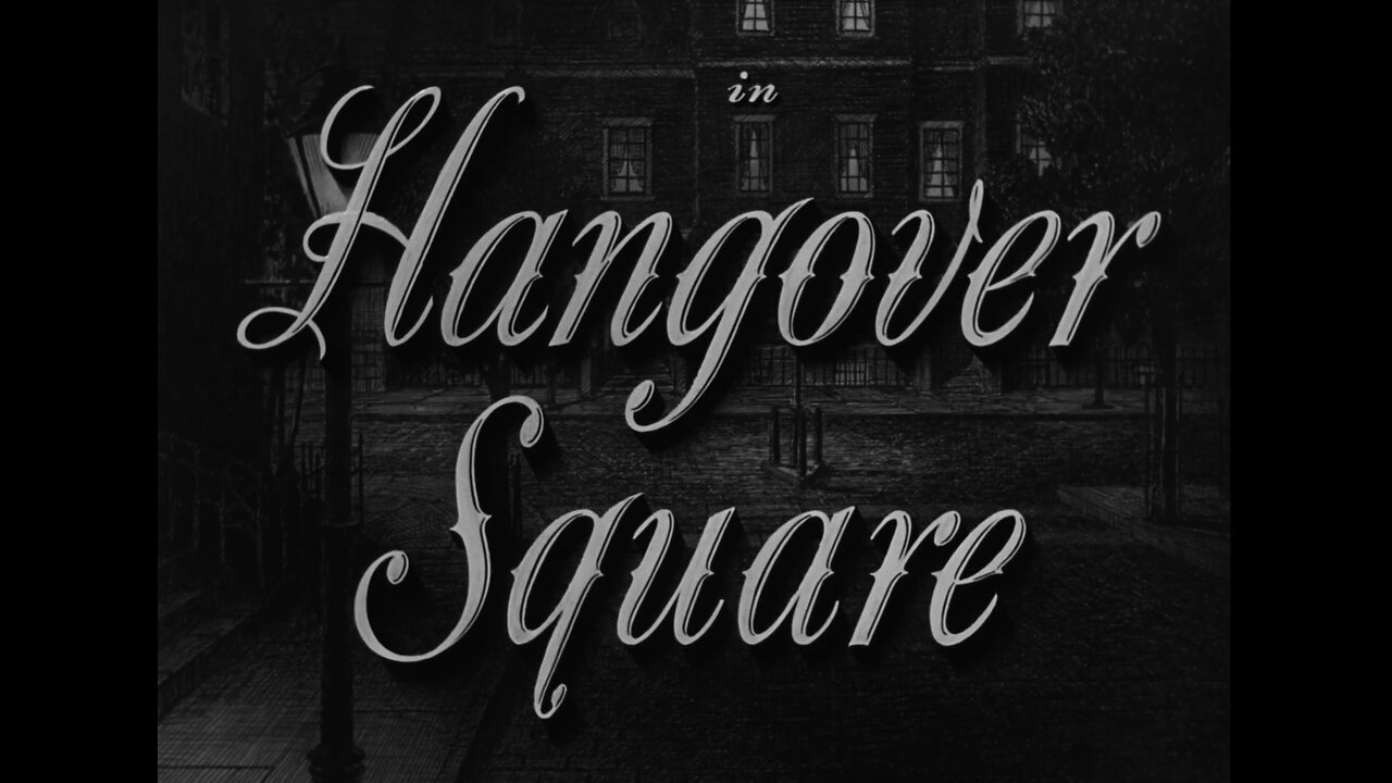 Hangover Square (1945)