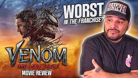 Venom : The Last Dance (2024) *Movie Review* The WORST In The Trilogy?