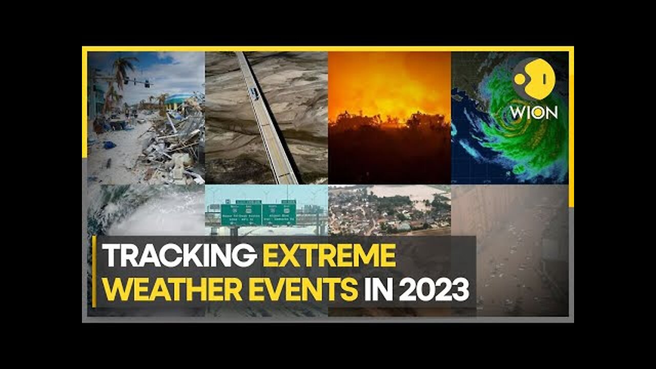 Extreme Weather Events From January-March 2023 | WION Climate Tracker