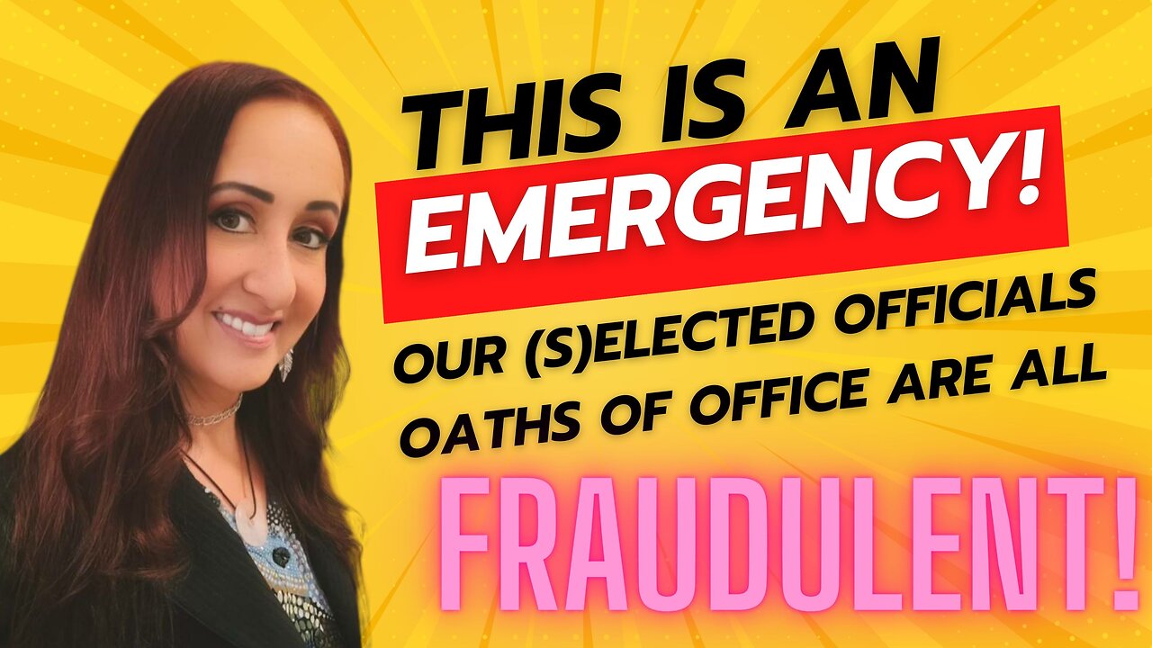 EP. 107 - EMERGENCY ALERT! All Oaths of Office are FRAUDULENT! We've Been Invaded!