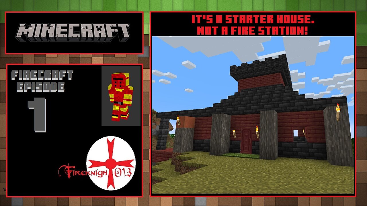 Minecraft - Firecraft Episode 1 - I built a starter...um...Fire Station.