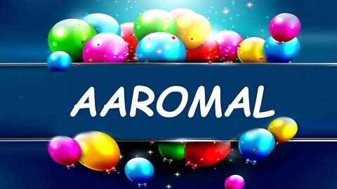 Happy Birthday to Aaromal - Birthday Wish From Birthday Bash