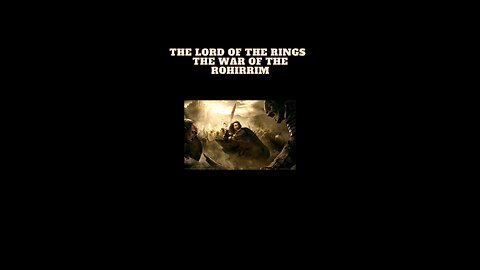 The Lord of the Rings: The War of the Rohirrim