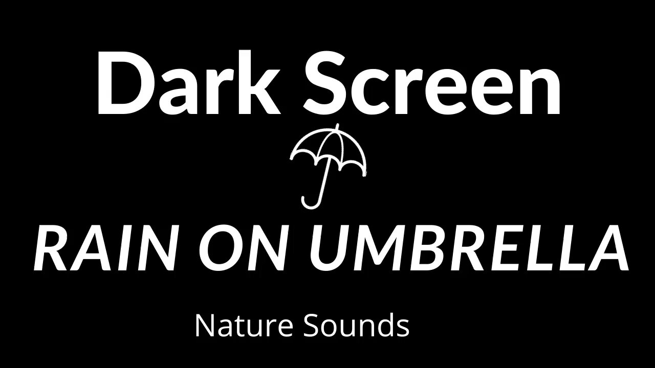 Dark Screen Rain On Umbrella Relaxing Study Sleep Soothing Sounds Fights Insomnia 3 Hours