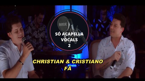 Fã - Christian & Cristiano ACapella