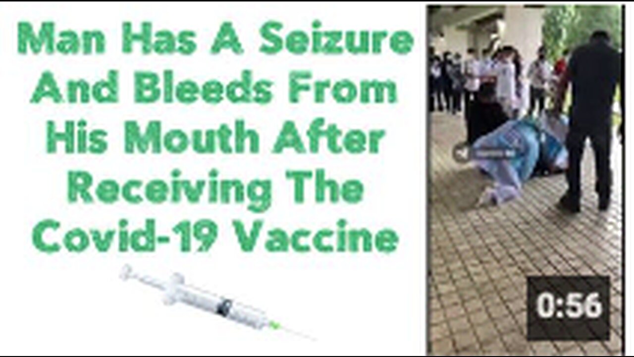 Man Has A Seizure And Bleeds From His Mouth After Receiving The Covid-19 Vaccine 💉