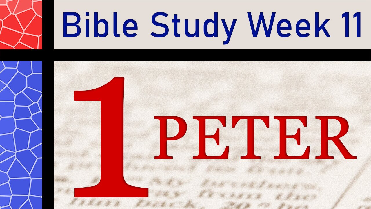 First Letter of Saint Peter: Week 11