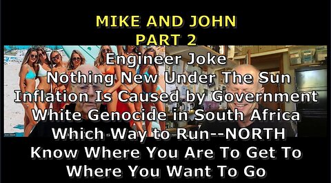 MIKE AND JOHN PART TWO