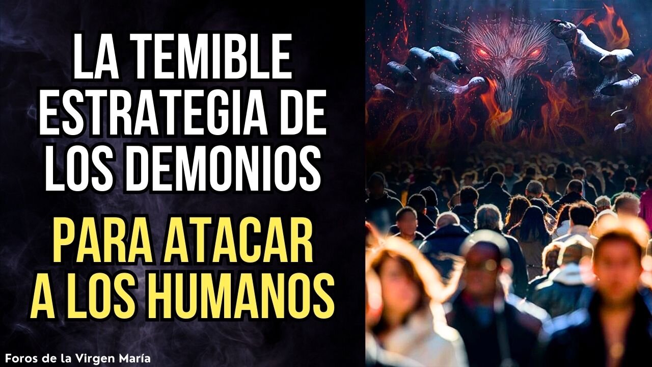 Cómo están Organizados los Demonios para Atacar a los Seres Humanos