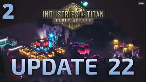 Scout Ship Out, First Wave Down - Industries Of Titan Update 22 - 2