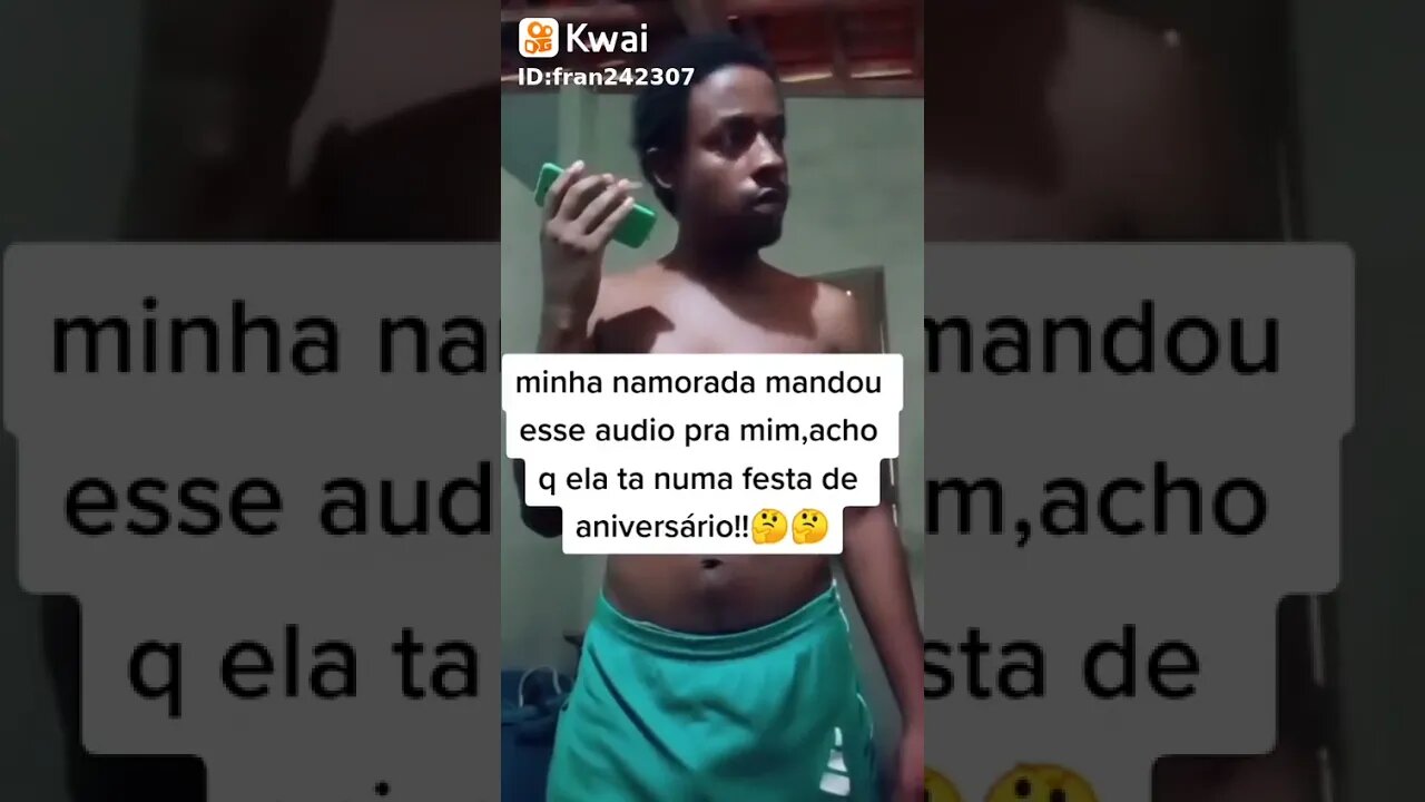 Minha namorada me mandou esse audio !!!! ( MEME ) ( O QUE SIGNIFICA ? )