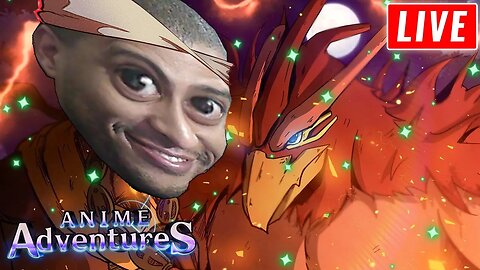 LIVE UPDATE NO ANIME ADVENTURES COM O CALVO BATENDO PAPO COM O CHAT E FARMANDO COM A GUILD! 👨🏽‍🦲🤪