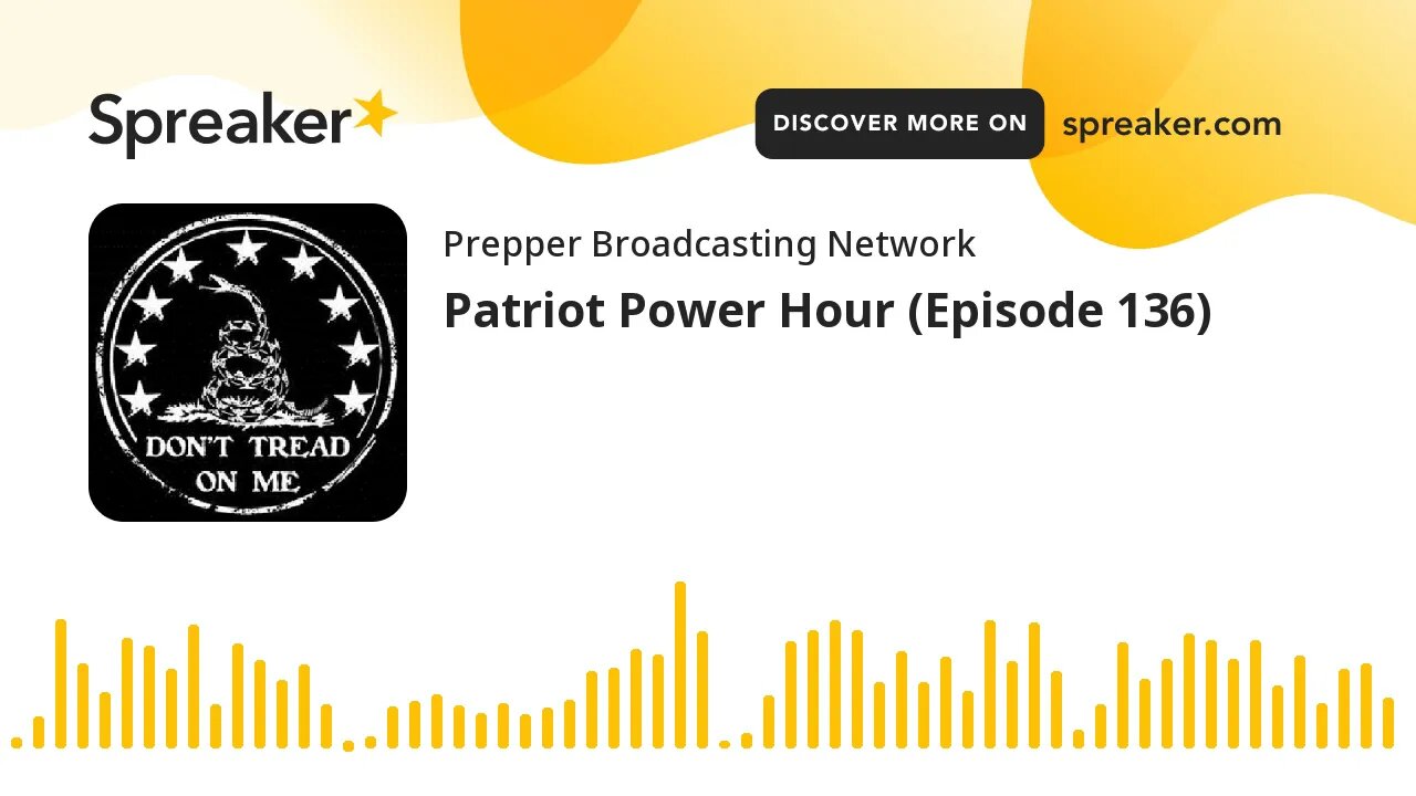 Patriot Power Hour (Episode 136)