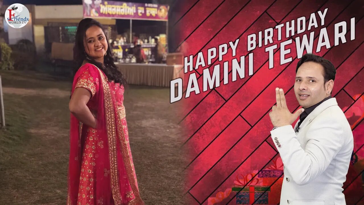 Happy Birthday to Damini Tewari 🎂