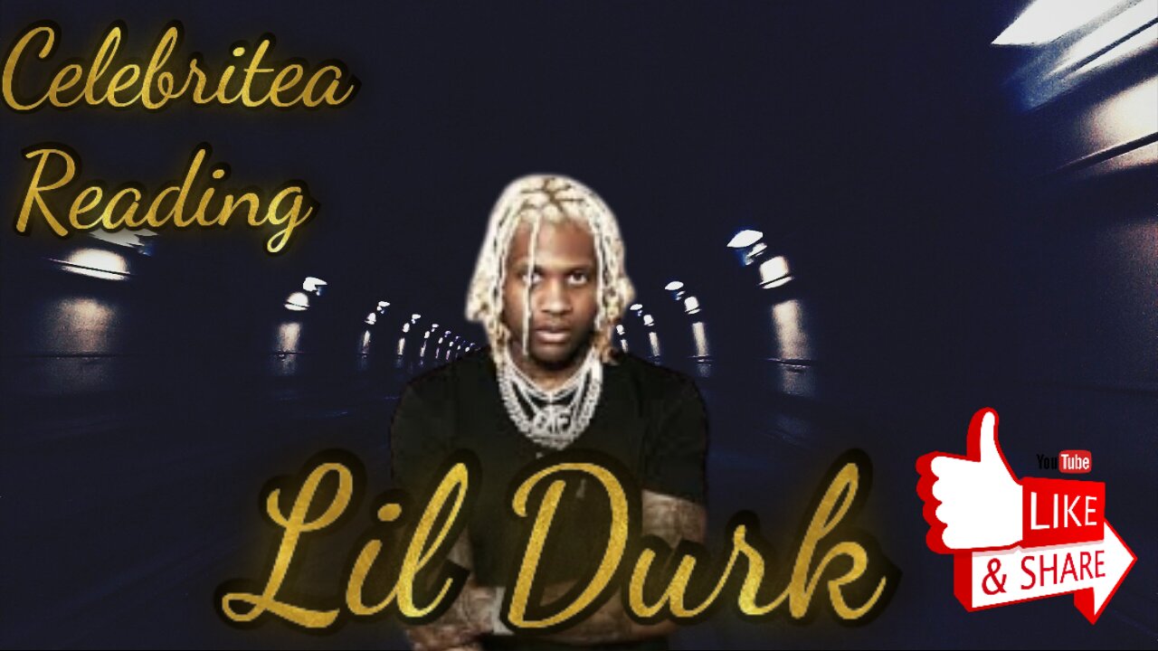 Celebritea Reading: Lil Durk Da Voice Da Situation